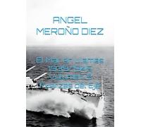 El Mar en Llamas 1939/1945 Volumen 2 Fuerzas del Eje