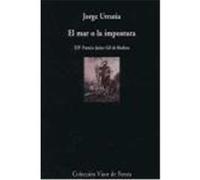 El Mar, O, La Impostura Jorge Urrutia (Auteur)