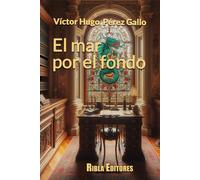 El Mar Por El Fondo
