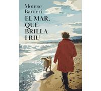 El mar, que brilla i riu