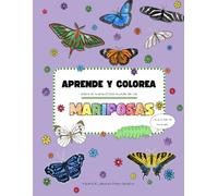 EL MARAVILLOSO MUNDO DE LAS MARIPOSAS: COLOREA Y APRENDE