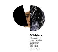 El marino que perdio la gracia del mar / The Sailor Who Fell from Grace With the Sea