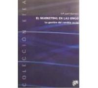 El Marketing En Las Ongd. La Gestión Del Cambio Social - María José Montero Simó María José Montero Simó (Auteur)