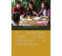 EL MARKETING VERDE COMO ESTRATEGIA DE CREATIVIDAD