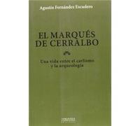 El Marqués De Cerralbo - [Livre en VO] Fernández Escudero, Agustín (Auteur)
