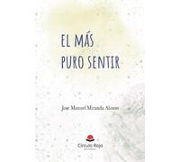 El Más Puro Sentir