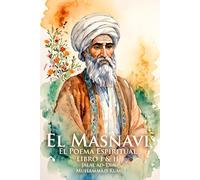 El Masnavi: El Poema Espiritual Libro I & II (Spanish Edition)