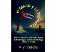 El Mástil y la Tormenta