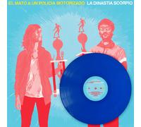 El Mato A Un Policia Motorizado – La Dinastía Scorpio – Vinyle – Édition limitée (bleue)