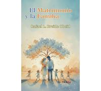 EL MATRIMONIO Y LA FAMILIA