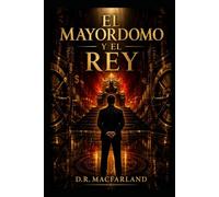 El Mayordomo y El Rey: El sistema detrás del trono