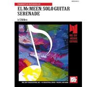 El Mcmeen: Solo Guitar Serenade