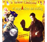 El Mecánico Del Swing - La Verbena Clandestina