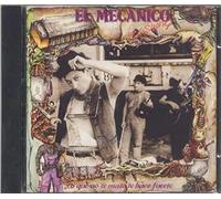 El Mecanico Del Swing - Lo Que No Te Mata Te Hace Fuerte