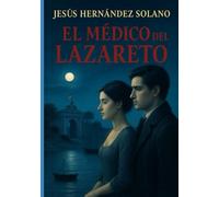El Médico del Lazareto