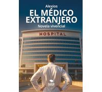El médico extranjero