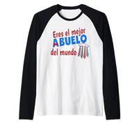 El Mejor Abuelo Del Mundo Hispanic Grandpa Proud Abuelito Manche Raglan