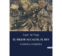 El Mejor Alcalde, El Rey