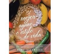 El Mejor Ayuno O Estilo De Vida