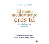 El mejor medicamento eres tú