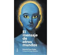 El mensaje de otros mundos.
