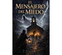 El Mensajero del miedo