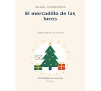El mercadillo de las luces: 24 retos de navidad con soluciones