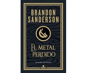 El metal perdido (edición ilustrada) (Wax & Wayne 4)