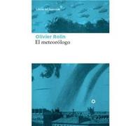 El Meteorologo - [Livre en VO] Rolin, Olivier (Auteur)