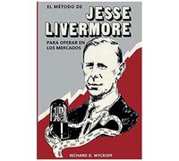 El Método De Jesse Livermore Para Operar En Los Mercados
