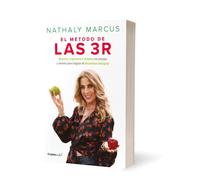 El Método de las 3 R/ The Triple R Method: Repara, regenera y resetea tu cuerpo y mente para lograr e l bienestar integral