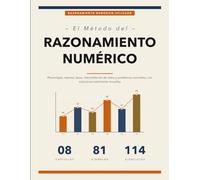 El Método del Razonamiento Numérico: Porcentajes, Razones, Tasas e Interpretación de Datos con Soluciones Paso a Paso