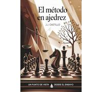 EL MÉTODO EN AJEDREZ