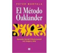 El Método Oaklander: Aprender Gestalt Infanto-Juvenil Con Juegos Y Arte - Peter Mortola Peter Mortola (Auteur)