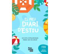 El meu diari d'estiu (català): Quadern de moments i records per capturar totes les aventures de les vacances. Interior a color. Activitats i escriptura creativa. De 6 a 13 anys.