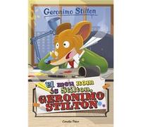 El Meu Nom Es Stilton, Geronimo Stilton - [Livre en VO] Stilton, Geronimo (Auteur)