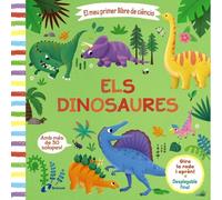 El Meu Primer Llibre De Ciència. Els Dinosaures