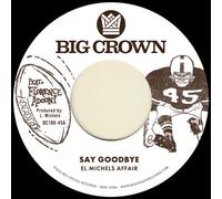 El Michels Affair - Say Goodbye B/W Magica [7-Inch Single]