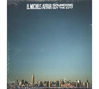 El Michel's Affair - Sounding Out The City [Import]