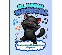 El michi musical: Teoría de la Música para chiquitines: Un libro para iniciarse en el mundo de la maravillosa música.