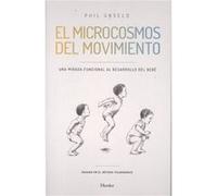 El microcosmos del movimiento: Una mirada funcional al desarrollo del bebé