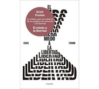 El miedo a la libertad