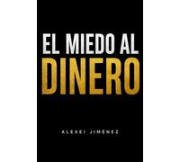 El miedo al dinero