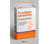 El milagro antiestrés/ The Anti-Stress Miracle: Como Enfrentar La Mayor Epidemia De Este Siglo