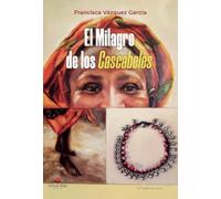 El Milagro de los Cascabeles