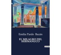 El Milagro Del Hermanuco