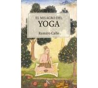 El Milagro Del Yoga