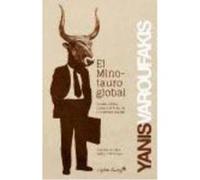El Minotauro Global - YANIS VAROUFAKIS Yanis Varoufakis (Auteur)