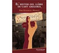 El Misteri Del Llibre De Cant Gregoriá [Livre en VO] Estelrich I Massuti, Pere (Auteur)