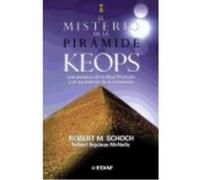 El Misterio De La Pirámide De Keops - Robert M Schoch Y Robert Aquinas Mcnally Robert M Schoch Y Robert Aquinas Mcnally (Auteur)
